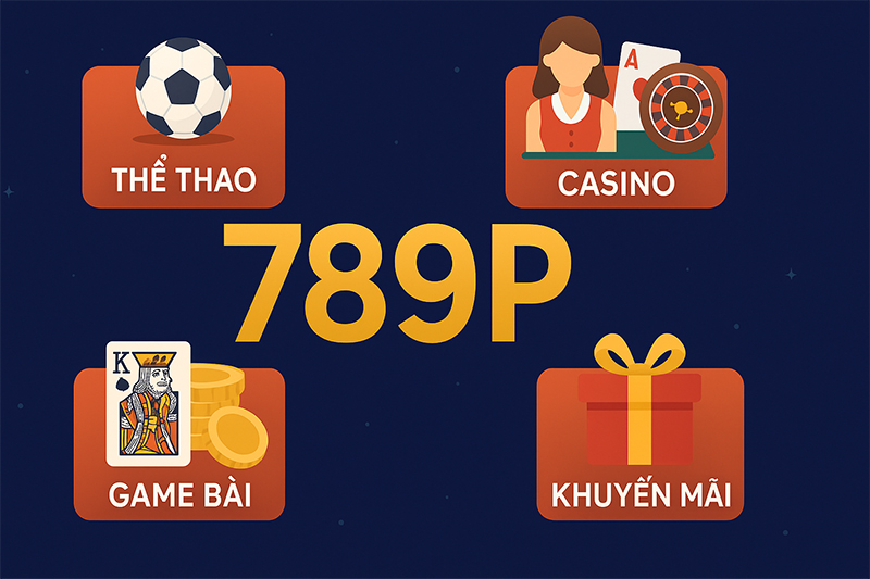 789P - Sân chơi uy tín hàng đầu