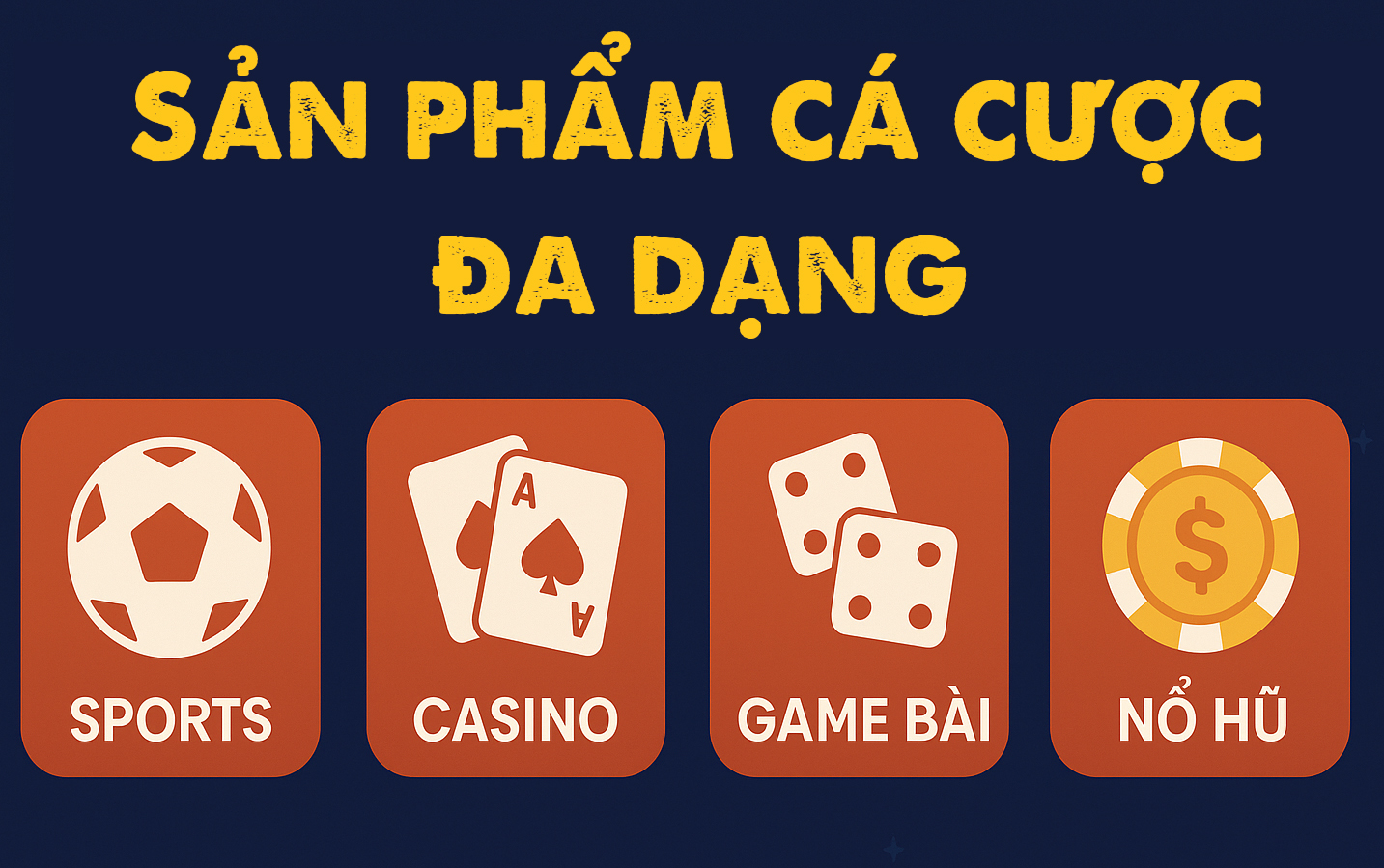 Sản phẩm cá cược đa dạng